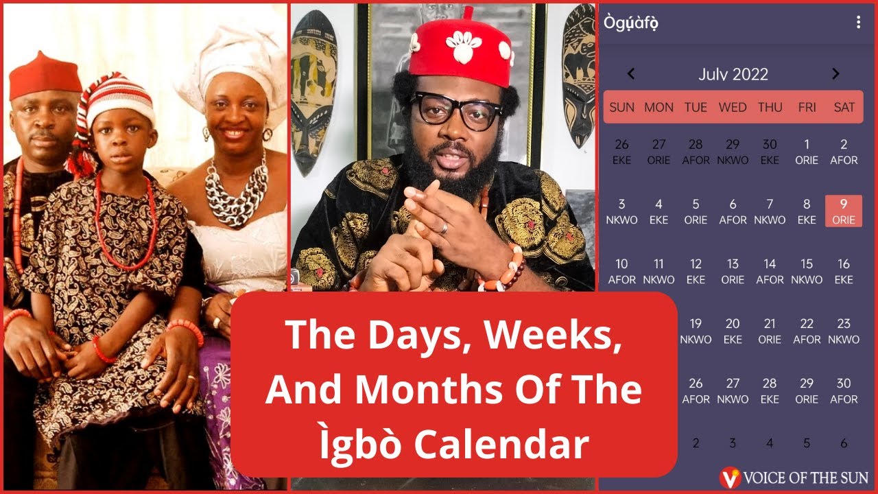 The Days, Weeks, And Months Of The Igbo Calendar Voice Of The Sun