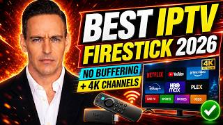Best IPTV for Firestick 2026 – No Buffering + 4K Channels