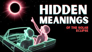 7 HIDDEN MEANINGS of a SOLAR ECLIPSE (Spiritual Truth) Net Worth