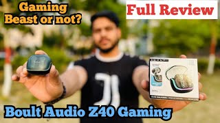 Unbeatable Boult Z40 Gaming Earbuds Review - Best TWS Under Rs 1299 | 40ms Latency| Bluetooth 5.4