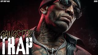 King Of The Underground  Gangster Trap X Freestyle Rap Mix 2026  Street Business U0026 Dark Hustle