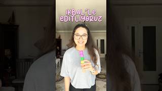 Peki Ben Bu Editleri Nasıl Yapıyorum? İkballe Editliyoruz Bölüm 1