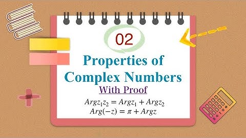 CA 2 : Properties of Argument/Amplitude with PROOF | Complex Analysis
