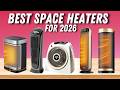 Top 6 BEST Space Heaters For 2026 - Experts Tested