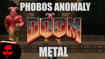 Phobos Anomaly [DOOM E1M8 METAL COVER]