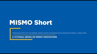 MISMO Short: Introduction to the RESPA Application Decision Date Decision Model using DMN screenshot 1