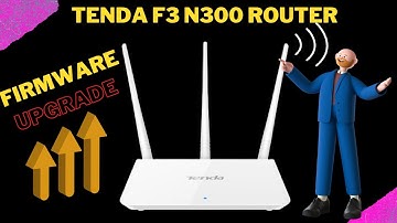 Upgrade Your Tenda F3 Router for Improved Performance and Security in 2023 - Step by Step Guide