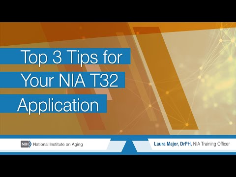 Top 3 Tips for Your NIA T32 Application