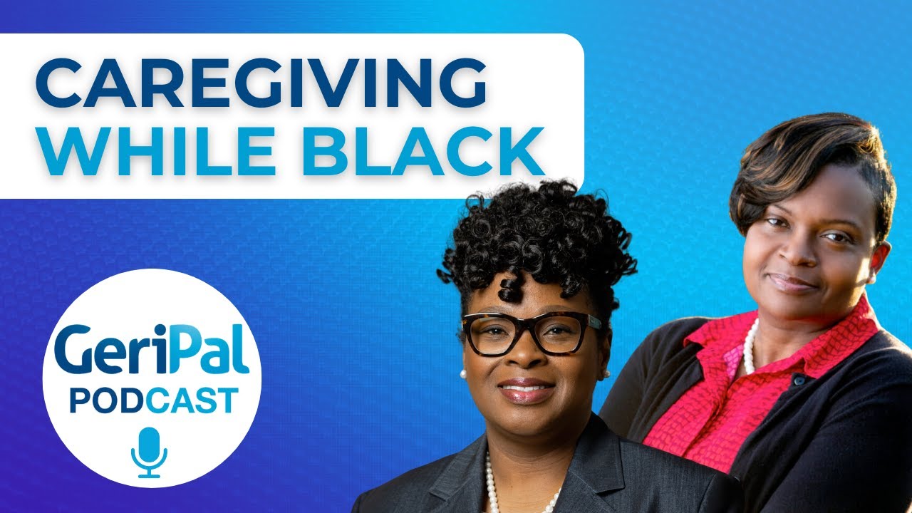 Black/African American Caregivers of Older Adults Living with Dementia: Fayron Epps and Karen Moss