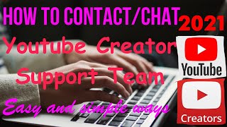 5 STEPS ON HOW TO CONTACT/CHAT YOUTUBE CREATOR SUPPORT TEAM || EASY AND SIMPLE STEPS || 2021