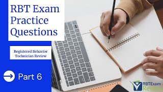 RBT® Practice Questions | Registered Behavior Technician® (RBT®) Exam Review | Part 6