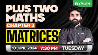 Plus Two Maths - Chapter 3 - Matrices | Xylem Plus Two