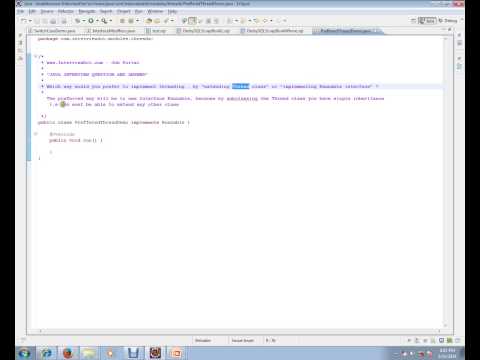What is recommended to create a thread Runnable or Extend a Thread