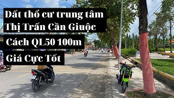 Đất thổ cư trung tâm Cần Giuộc Long An -Chủ kẹt cần bán gấp ngân hàng khủng hoảng quá - ĐINH HỮU SƠN