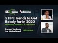 5 PPC Trends to Get Ready for in 2020