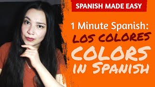 1 Minute Spanish: COLORS IN SPANISH #Shorts