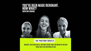 Information E63: You've been made redundant, Now what With Emy Cragoe Update