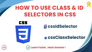 CSS Classes & IDs Explained | How to Use Class & ID Selectors in CSS