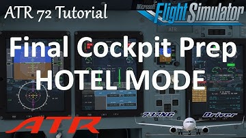 ATR 72 & 42 Tutorial 3: Final Cockpit Preparation and HOTEL MODE | Real Airline Pilot