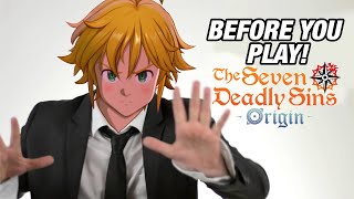 The Seven Deadly Sins: Origin - Before You Play!