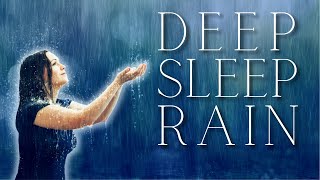 8 Hours - Deep Sleep Rain Sounds for Nourishing Slumber