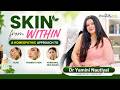 Homeopathic Approach to Acne, Pigmentation & Hormonal Skin Issues Dr. Yamini Nautiyal