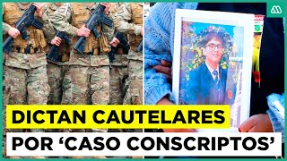 Caso Conscriptos Tribunal Decreta Prisión Preventiva Para Cuatro Exmilitares