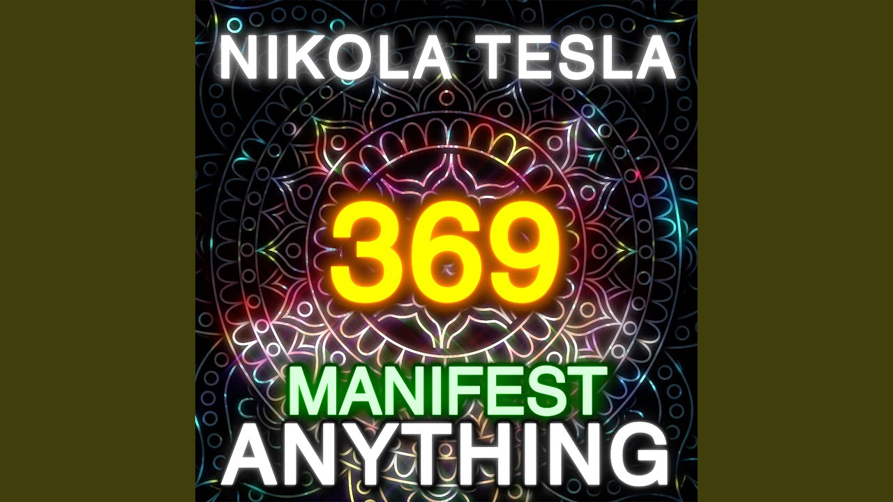 Tonton Nikola Tesla 369 Code to Open Chakras (Manifest Anything into Your Life) di YouTube