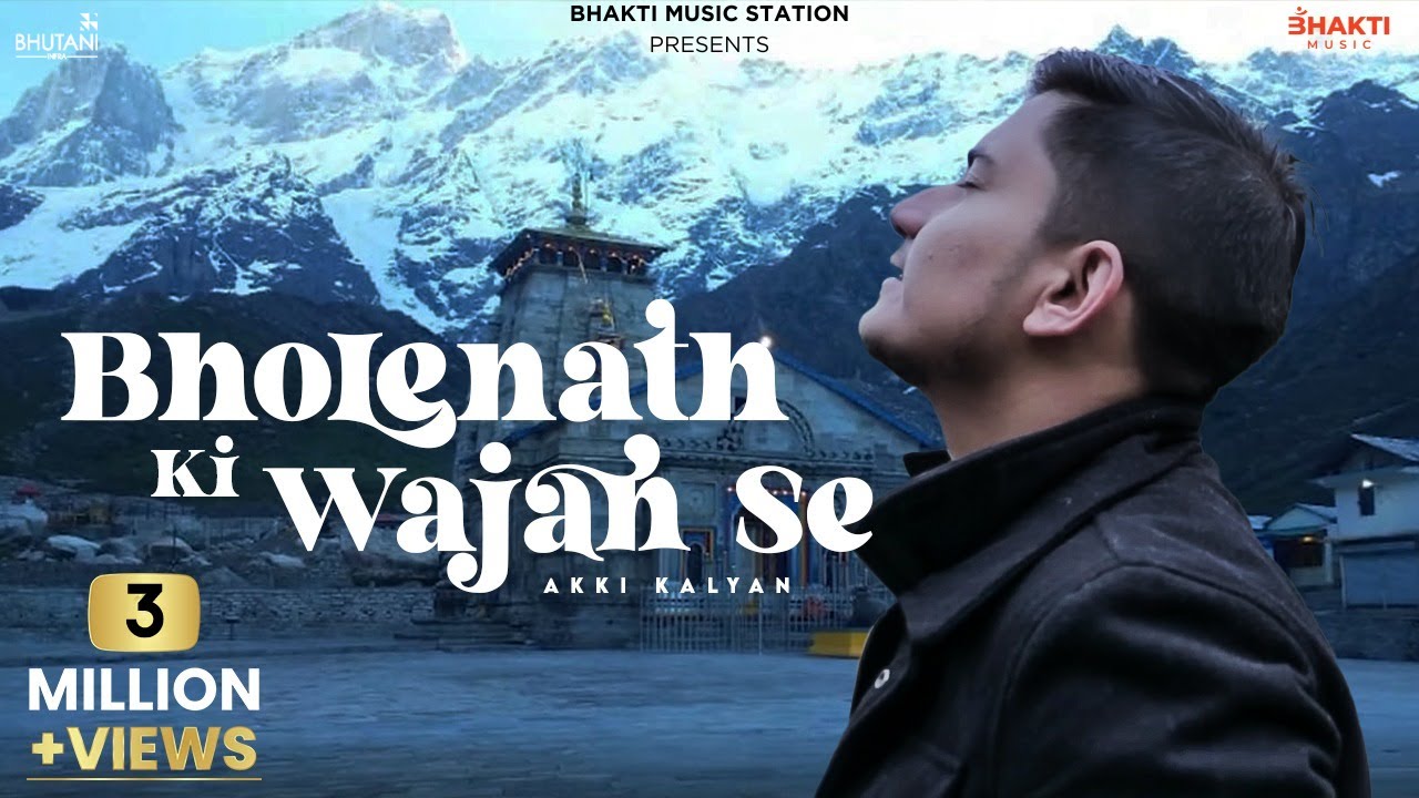 Bholenath Ki Wajah Se      akkikalyan  Mahadev songs 2021  Bholenath song