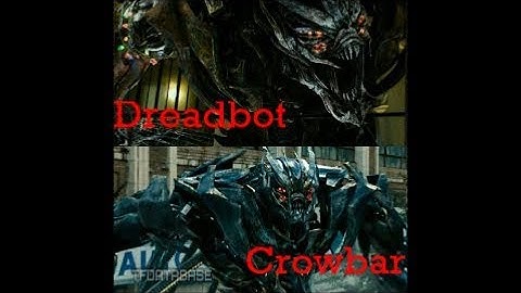 Transformers saga (2011, 2017): Crowbar and Dreadbot Screen-Time