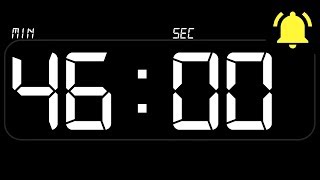 ⏰ TIMER 46 Minutes ((BEEP)) 🔔 - Countdown with Alarm
