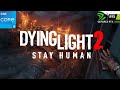 Dying Light 2 | RTX 2060 + i5 10400 |  Ray Tracing & DLSS |  1080, 1440p, 4K