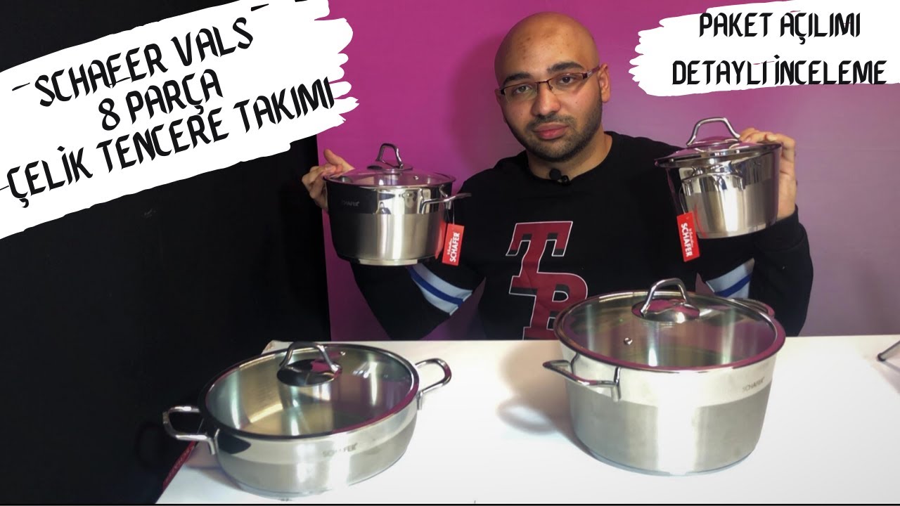 Schafer Vals Celik 8 Parca Tencere Takimi Paket Acilimi Detayli Inceleme Youtube