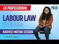 Open Book (Labour Law) | Answer Writng Session | CS Professional | CS Muskan Gupta