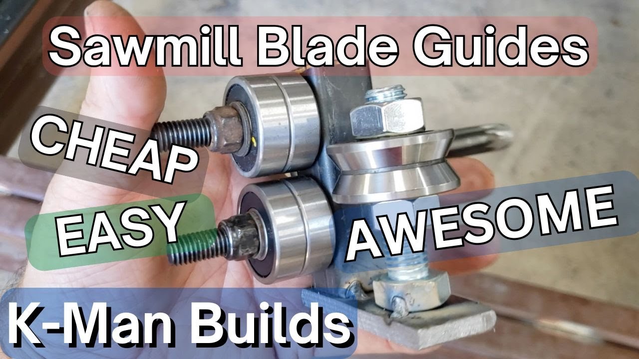 Kman Builds – DIY Homemade Sawmill – Blade Guides Video #6