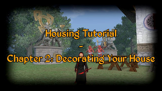 DAoC Housing Tutorial - Decorating Your Home DAoC Housing Tutorial - Decorating Your Home