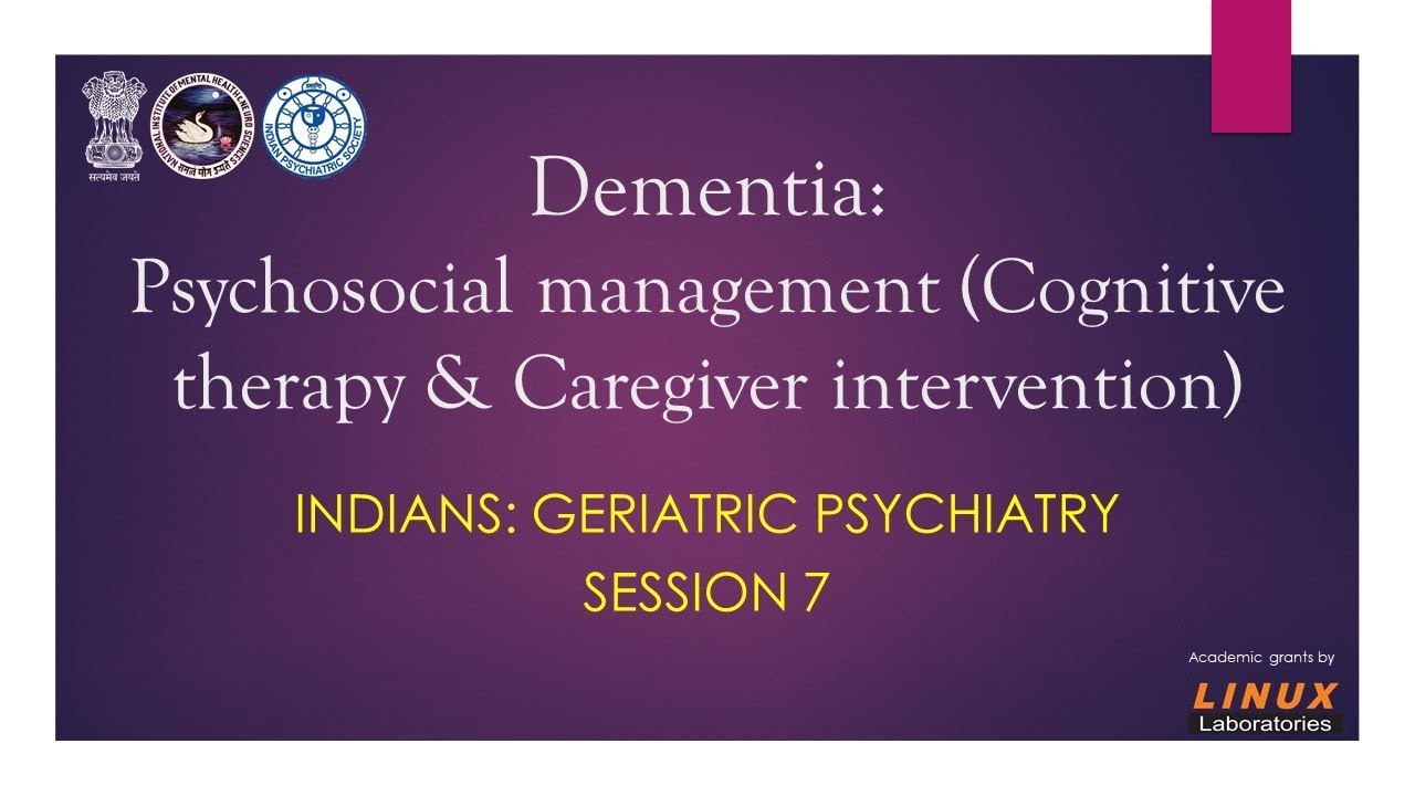 How to do Cognitive therapy & what are the caregiver interventions in dementia?