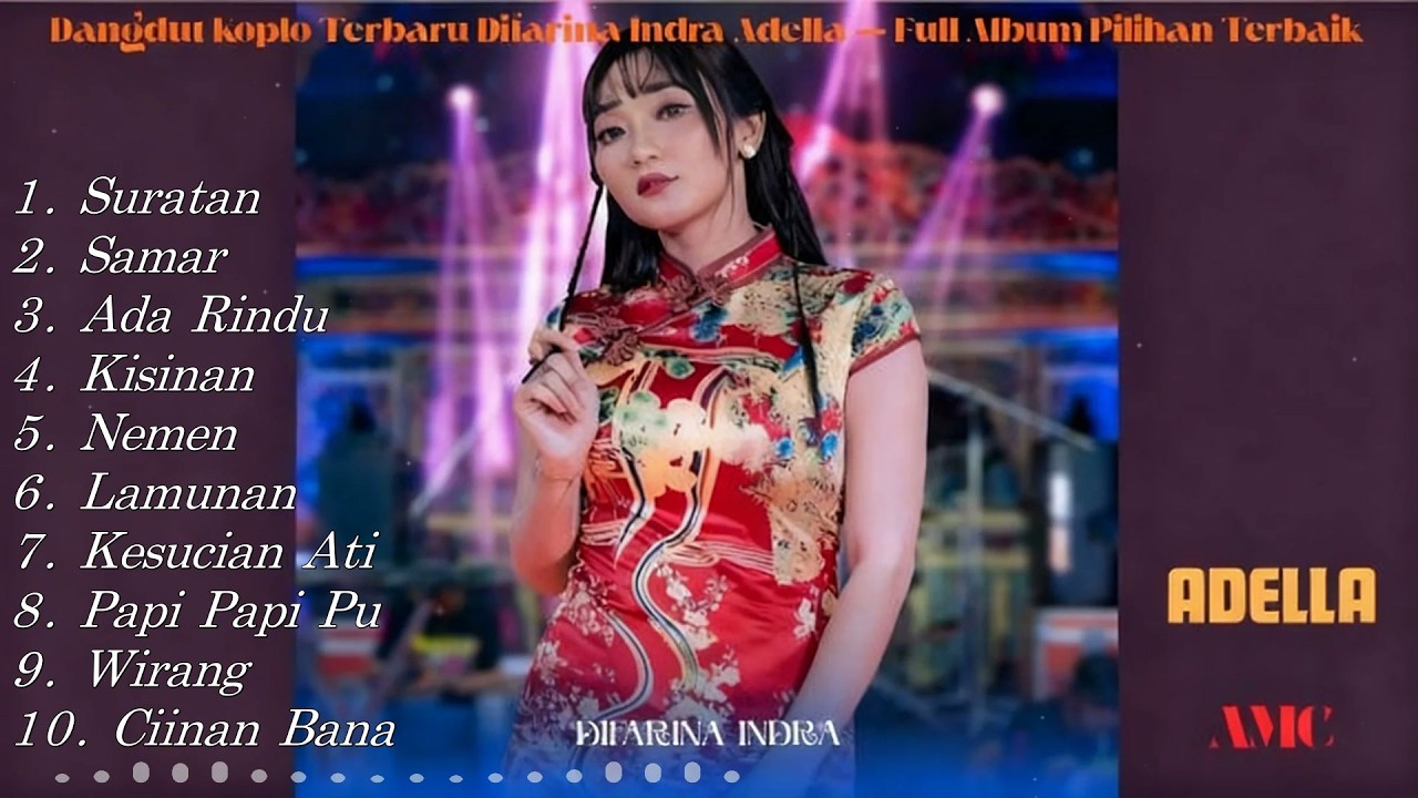 Dangdut Koplo Terbaru Difarina Indra Adella — Full Album Pilihan Terbaik