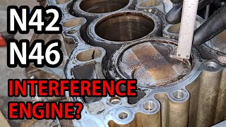 Is BMW N42/N46 Interference Engine?