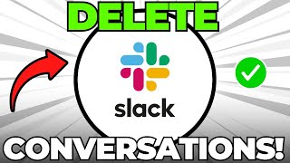 How To Delete A Conversation On Slack (Quick & Easy)