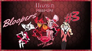Hazbin Mess-Ups [Bloopers #3] Featuring Charlie & AngelDust