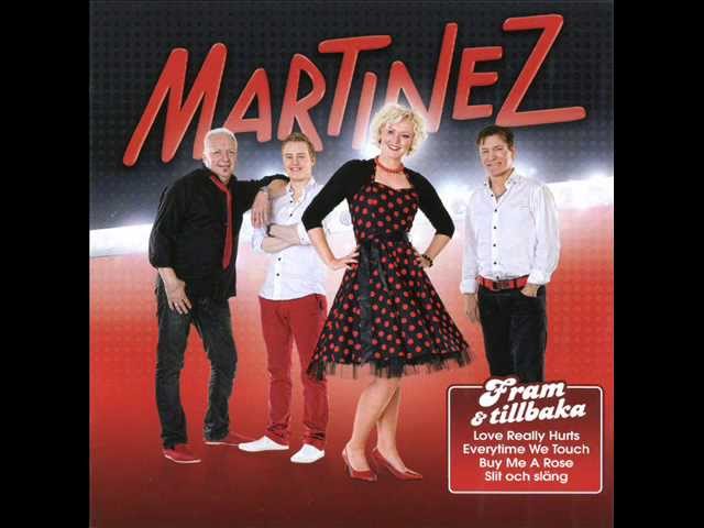 Martinez - Love really hurts