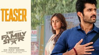 Family Star (Teaser) : Vijay Deverakonda | Mrunal Thakur | Parasuram | Dil Raju| Gopi Sundar