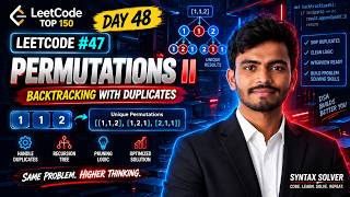 LeetCode 47: Permutations II Explained in Python | Backtracking | Day 48