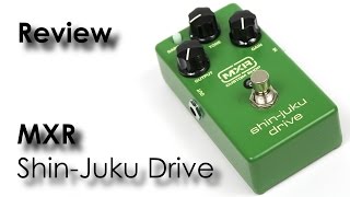 MXR Shin-Juku Drive - Review - YouTube