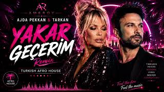 Ajda Pekkan & Tarkan - Yakar Geçerim (Remix) Turkish Afro House Ameroy