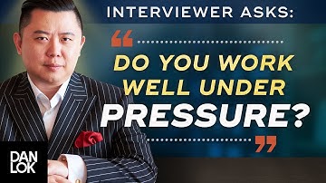 Do You Work Well Under Pressure? Learn How To Answer This Interview Question