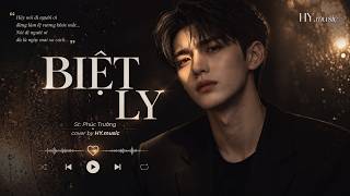 BIỆT LY [NOO PHƯỚC THỊNH] x cover by HY