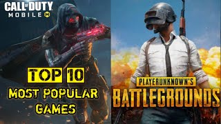 Top 10 Most Popular Games