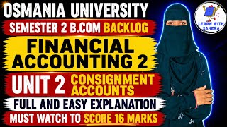 FA-2 UNIT-2 | Degree sem-2 backlog Financial Accounting-2 Unit-2 consignment accounts | BCOM FA-2💯